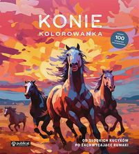 Zdjęcie Konie. Kolorowanka. Od Słodkich Kucyków Po Zachwycające Rumaki - Torzym