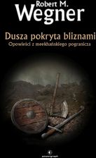 Zdjęcie Dusza pokryta bliznami. Opowieści z meekhańskiego pogranicza. Tom 6 | Odbiór w księgarni za 0 zł lub  od 149 zł - Piechowice