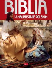 Zdjęcie Biblia w malarstwie polskim wyd. 2025 - Łaszczów