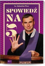 Zdjęcie Spowiedź na 5 | Odbiór w księgarni za 0 zł lub  od 149 zł - Głogów