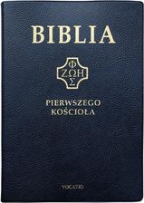 Zdjęcie Biblia pierwszego Kościoła granatowa - Nowa Dęba