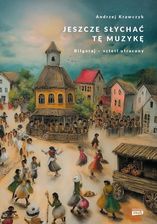 Zdjęcie Jeszcze słychać tę muzykę. Biłgoraj – sztetl utracony - Lipsko