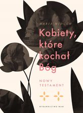 Zdjęcie Kobiety, które kochał Bóg. Nowy Test - Gliwice