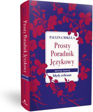 Zdjęcie „Prosty Poradnik Językowy” – Paulina Mikuła - Ślesin