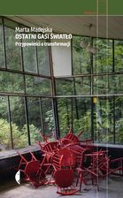 Zdjęcie Ostatni gasi światło. Przypowieści o transformacji - Zbąszyń