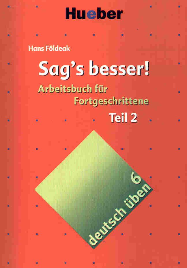 Die oder das. Sag's besser! Учебник. Немецкий язык Hueber pdf. Книга на немецком языке 