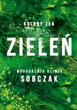 Zdjęcie Kolory zła: Zieleń - Piaseczno