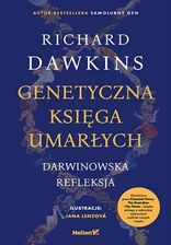 Zdjęcie Genetyczna księga umarłych. Darwinowska refleksja - Richard Dawkins - Pleszew