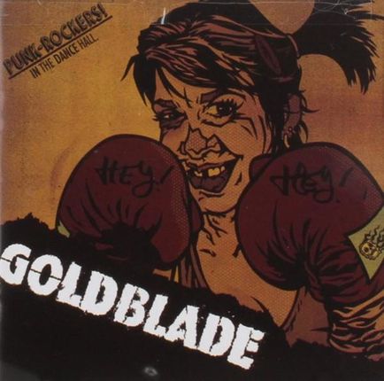 Goldblade - Punk Rockers in the Dance Hall (CD)