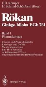 Rakan Ginkgo Biloba Egb 761: Band 1: Pharmakologie