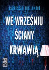 Zdjęcie We wrześniu ściany krwawią - Dąbie