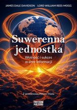 Zdjęcie Suwerenna jednostka. Wolność i sukces w erze informacji - Pacanów