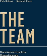 Zdjęcie The Team. Nowoczesne przywództwo Mission Command - Radom