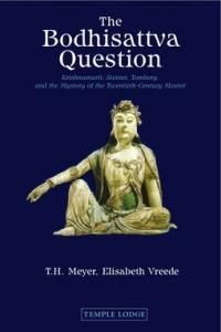 The Bodhisattva Question: Krishnamurti, Steiner, Tomberg, and the Mystery of the Twentieth-Century Master