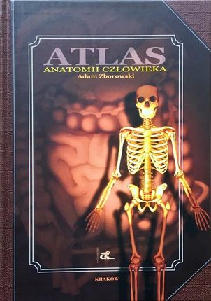 Atlas anatomii człowieka - Adam zborowski