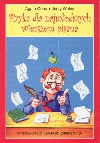 Podręcznik szkolny Fizyka dla najmłodszych wierszem pisana - Agata ...