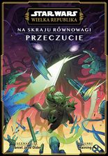 Zdjęcie Przeczucie. Na skraju równowagi. Star Wars. Wielka Republika - Gdańsk