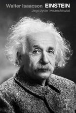 Zdjęcie Einstein. Jego życie, jego wszechświat - Brwinów
