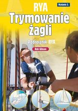 Zdjęcie Trymowanie żagli. Podręcznik RYA - Międzyrzecz