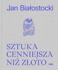 Zdjęcie Sztuka cenniejsza niż złoto. Opowieść o sztuce europejskiej naszej ery - Bisztynek