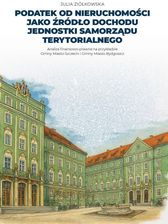 Zdjęcie Podatek od nieruchomości jako źródło dochodu... - Urzędów