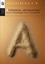 Zdjęcie Alchemia Alchemika (ebook) - Włocławek
