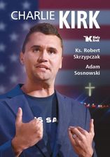 Zdjęcie Przedsprzedaż! Charlie Kirk. Biografia, dzieło, misja - Czchów