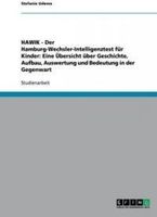 Hawik - Der Hamburg-Wechsler-Intelligenztest F R Kinder: Eine Bersicht ...