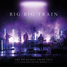 Zdjęcie Big Big Train - Are We Nearly There Yet (digipack) (2CD) - Kórnik