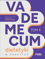 Zdjęcie Vademecum dietetyki w praktyce Tom 1 - Mielec