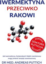Zdjęcie Iwermektyna przeciwko rakowi. Jak iwermektyna, fenbendazol i błękit metylenowy mogą zmienić terapię nowotworową - Stąporków