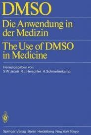 Dmso: Die Anwendung in Der Medizin the Use of Dmso in Medicine