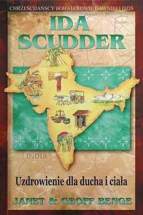 Szaron Ida Scudder - Uzdrowienie dla ducha i ciała