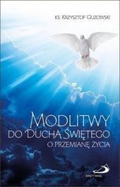 Edycja Świętego Pawła Modlitwy do Ducha Świętego o przemianę życia