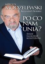 Zdjęcie Po co nam Unia? - Świdnik