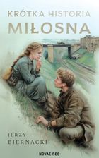 Zdjęcie Krótka historia miłosna - Jerzy Biernacki - Kowary