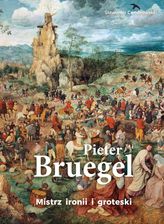 Zdjęcie Pieter Bruegel. Mistrz ironii i groteski - Zabłudów