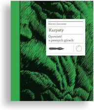 Zdjęcie Karpaty. Opowieść o pewnych górach - Maciej Janowski - Mielec