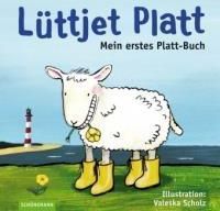 Lüttjet Platt: Mein erstes Platt-Buch