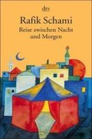 Reise zwischen Nacht und Morgen: Roman