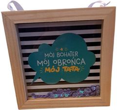 Zdjęcie Panon Dekoracyjny Obrazek Mój Bohater Mój Obrońca Mój Tata - Warta