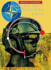 Zdjęcie The Eastern Front In World War 3. Volume 2 TETRAGON - Busko-Zdrój