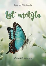 Zdjęcie Lot motyla. Wymyślić szczęście - Oława