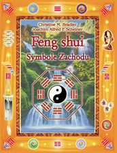 Feng Shui. Symbole Zachodu