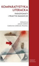 Zdjęcie Komparatystyka literacka. Paradygmaty i praktyki badawcze - Baborów