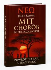 Zdjęcie Mit chorób nieuleczalnych - powrót do raju utraconego - Łódź
