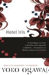 Hotel Iris. Yoko Ogawa