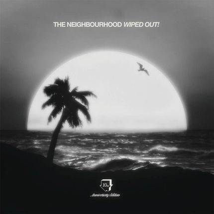 The Neighbourhood: Wiped Out! 10th Anniversary (2xWinyl)