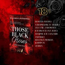 Zdjęcie „Those Black Roses”. Under Your Spell #1 - Szczyrk