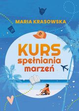 Zdjęcie Kurs spełniania marzeń - Opole Lubelskie